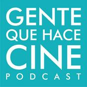 Podcast Gente que hace Cine