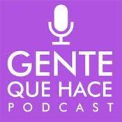 Podcast Gente Que Hace Podcast