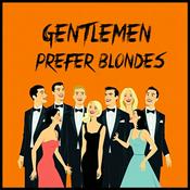 Podcast "Gentlemen Prefer Blondes": the illuminating diary of a professional lady