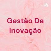Podcast Gestão Da Inovação