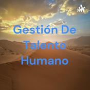 Podcast Gestión De Talento Humano