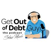 Podcast Get Out of Debt Guy | Smart Debt Solutions for Your Financial Freedom
