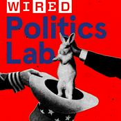 Podcast WIRED Politics Lab