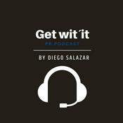 Podcast Get wit´it PR Podcast