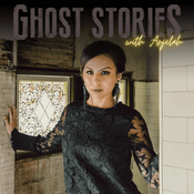 Podcast Ghost Stories with Anjelah