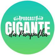 Podcast Gigante da Pampulha