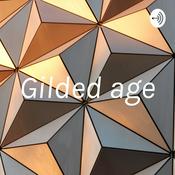 Podcast Gilded age