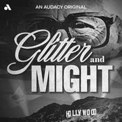 Podcast Glitter and Might