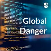 Podcast Global Danger