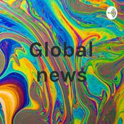 Podcast Global news