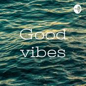 Podcast Good vibes