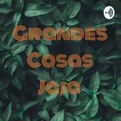 Podcast Grandes Cosas Jaja