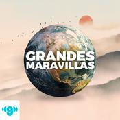 Podcast Grandes maravillas