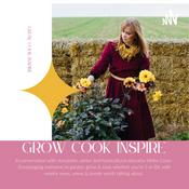 Podcast Grow Cook Inspire