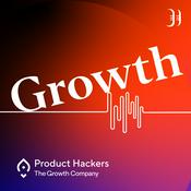 Podcast Growth: el podcast de Product Hackers 🚀