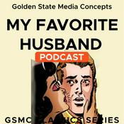 Podcast GSMC Classics: My Favorite Husband