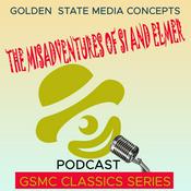 Podcast GSMC Classics: The Misadventures of Si and Elmer