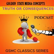 Podcast GSMC Classics: Truth or Consequences