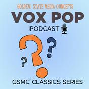 Podcast GSMC Classics: Vox Pop