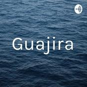 Podcast Guajira