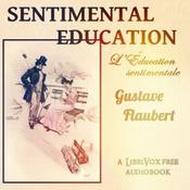 Podcast Gustave Flaubert, Sentimental Education