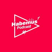 Podcast Habemus Podcast
