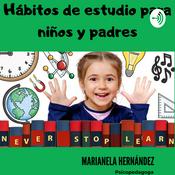 Podcast "Hábitos de estudio para niños y padres"