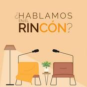 Podcast Hablamos en el Rincón?