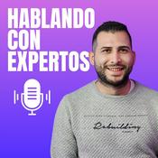 Podcast Hablando con Expertos