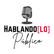 Podcast Hablando[lo] Público