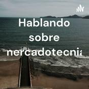 Podcast Hablando sobre mercadotecnia 📍