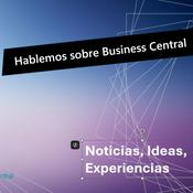 Podcast Hablemos de Business Central, información del ERP para Latinoamérica