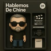 Podcast Hablemos de Chine
