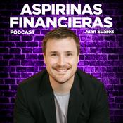 Podcast Aspirinas financieras