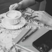 Podcast Hablemos de tu Marca