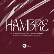 Podcast Hambre, el podcast