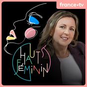Podcast Hauts Féminin