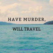 Podcast Have Murder, Will Travel