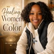 Podcast Healing Women of Color