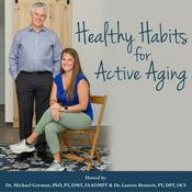 Podcast Healthy Habits for Active Aging