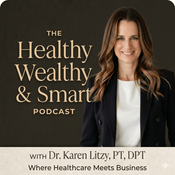 Podcast Healthy Wealthy & Smart