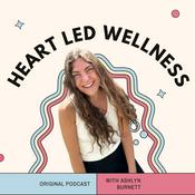 Podcast Heart Led Wellness