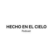 Podcast Hecho En El Cielo