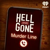 Podcast Hell and Gone