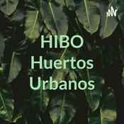 Podcast HIBO Huertos Urbanos