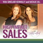 Podcast High Impact Sales with Natalie Jill & Sinclair Kennally