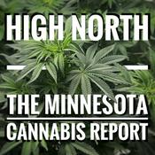 Podcast High North: The Minnesota Cannabis Report