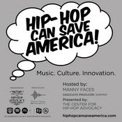 Podcast Hip Hop Can Save America