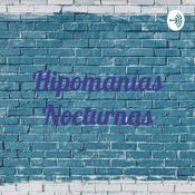 Podcast Hipomanías Nocturnas