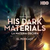 Podcast His Dark Materials (La Materia Oscura): El Podcast